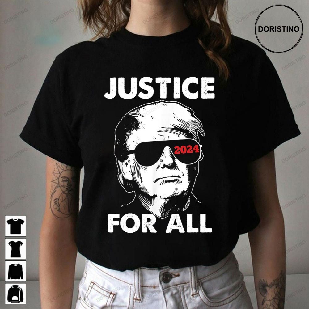 Trump 2024 Justice For All Awesome Shirts